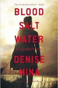 Denise Mina - Blood Salt Water
