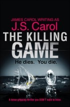 J. S. Carol - The Killing Game