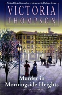 Victoria Thompson - Murder in Morningside Heights