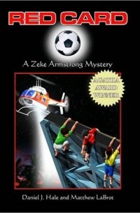  - Red Card: A Zeke Armstrong Mystery