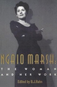 без автора - Ngaio Marsh: The Woman and Her Work