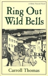  - Ring Out Wild Bells