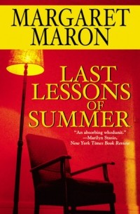 Margaret Maron - Last Lessons of Summer