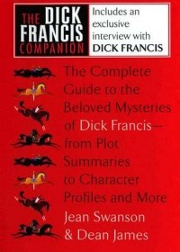  - The Dick Francis Companion