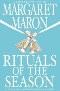 Margaret Maron - Rituals of the Season