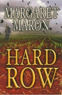 Margaret Maron - Hard Row