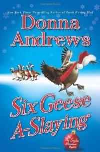 Donna Andrews - Six Geese A-Slaying