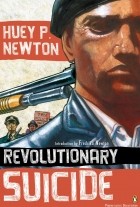 Huey P. Newton - Revolutionary Suicide