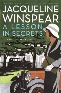 Jacqueline Winspear - A Lesson in Secrets