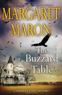 Margaret Maron - The Buzzard Table