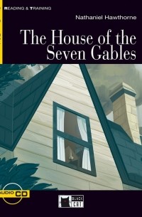  - The House of the Seven Gables