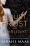 Sarah J. Maas - A Court of Frost and Starlight