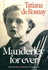 Tatiana de Rosnay - Manderley Forever