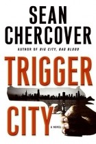 Шон Черковер - Trigger City