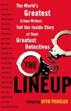Антология - The Lineup: The World's Greatest Crime Writers Tell the Inside Story of Their Greatest Detectives