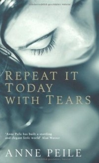 Энн Пейле - Repeat It Today with Tears