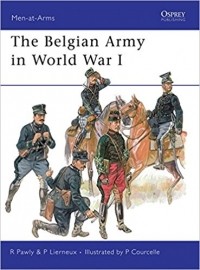  - The Belgian Army in World War I