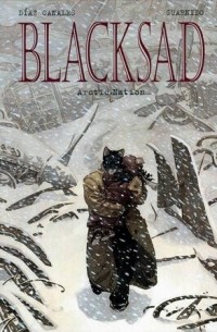 Хуан Диаc Каналес, Хуанхо Гуарнидо - Blacksad, tome 2 : Arctic-Nation