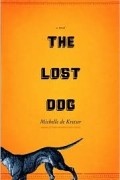 Мишель де Крецер - The Lost Dog