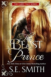 S. E. Smith - The Beast Prince