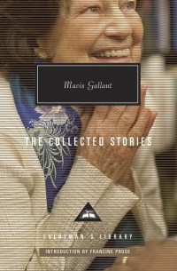 Mavis Gallant - The Collected Stories