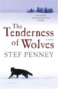 Stef Penney - The Tenderness of Wolves