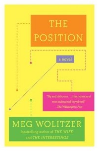 Meg Wolitzer - The Position