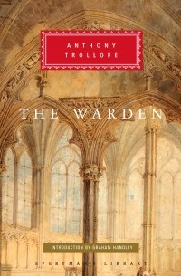 Anthony Trollope - The Warden
