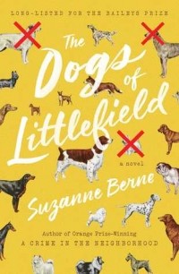 Сюзанна Берне - The Dogs of Littlefield