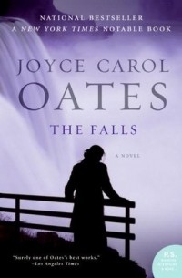 Joyce Carol Oates - The Falls