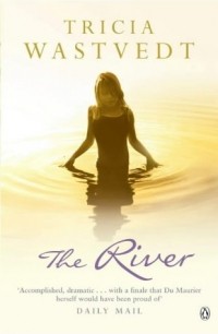 Триша Вастведт - The River