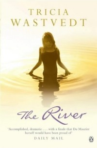 Триша Вастведт - The River