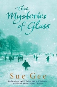 Сью Джи - The Mysteries of Glass