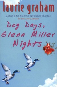 Лори Грэм - Dog Days, Glenn Miller Nights