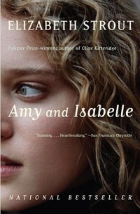 Elizabeth Strout - Amy and Isabelle