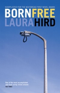 Лаура Хирд - Born Free