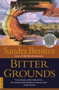 Сандра Бенитес - Bitter Grounds
