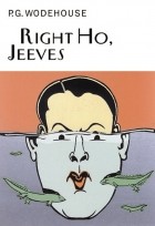 P.G. Wodehouse - Right Ho, Jeeves