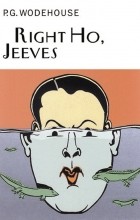 P.G. Wodehouse - Right Ho, Jeeves