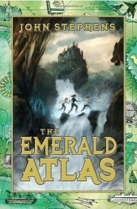 John Stephens - The Emerald Atlas