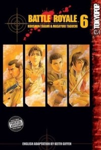 Koushun Takami - Battle Royale, Vol. 6