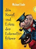 Michael Ende - Jim Knopf und Lukas der Lokomotivführer