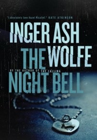 Inger Ash Wolfe - The Night Bell
