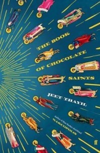 Джит Тайил - The Book of Chocolate Saints