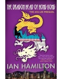 Ian Hamilton - The Dragon Head of Hong Kong