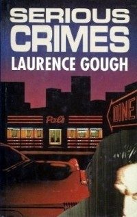 Laurence Gough - Serious Crimes