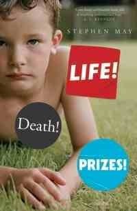 Стивен Мэй - Life! Death! Prizes!
