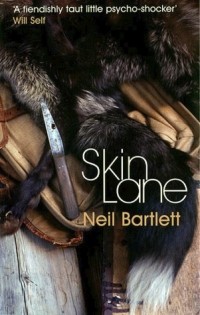Нил Бартлетт - Skin Lane