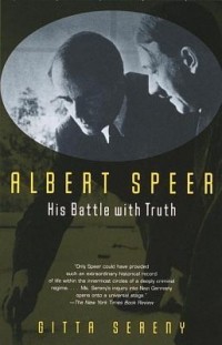 Гитта Серени - Albert Speer: His Battle with Truth