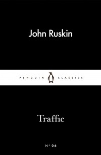 John Ruskin - Traffic